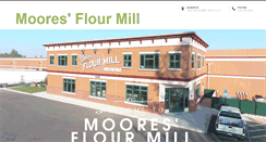 Desktop Screenshot of mooresflourmill.com